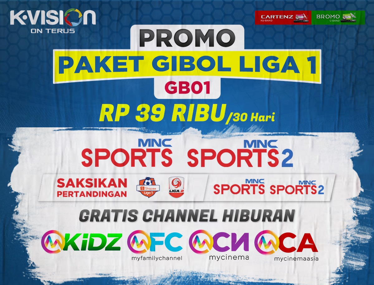 Inilah harga paket liga 1 2020 K-Vision Perbulan / 30 Hari - Info dotcom