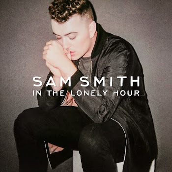 Sam Smith - In The Lonely Hour (Album) 5.26.14
