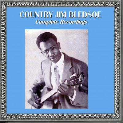 Blue eye COUNTRY JIM BLEDSOE SHREVEPORT COUNTRY BLUES