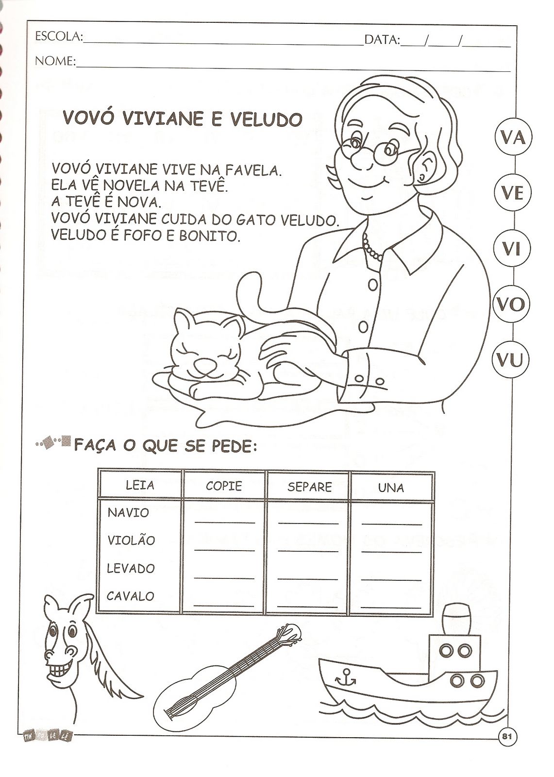 Paraíso da Alfabetização Mais atividades com a letra V Paraíso da Alfabetização Mais atividades com a letra V