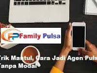  Trik Mantul, Cara Jadi Agen Pulsa Tanpa Modal