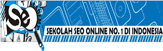 Sekolah SEO Online No.1 di Indonesia