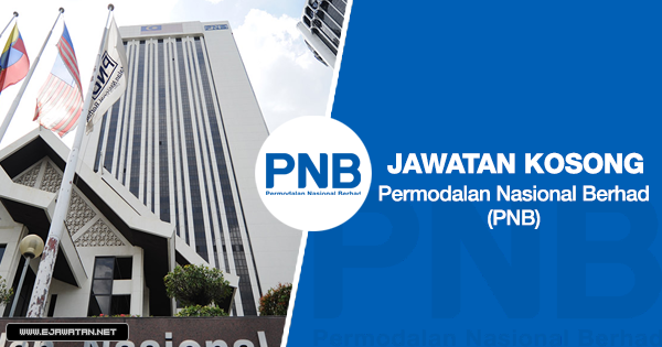 Jawatan Kosong di Permodalan Nasional Berhad (PNB) 2020