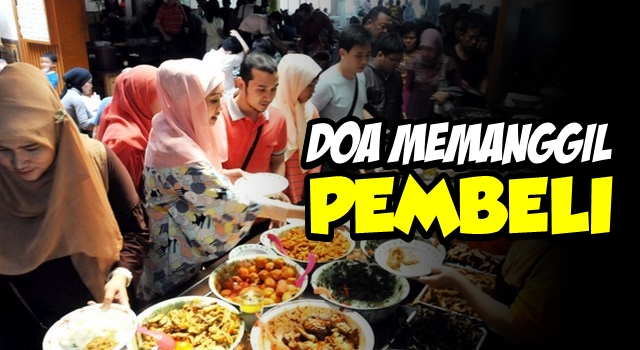 Doa Memanggil Pembeli dari Semua Arah, Agar Jualan Ramai dan Pelanggan Balik Lagi