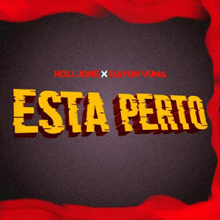 Holi Jone - Esta Perto (feat. Dayon Vuma)