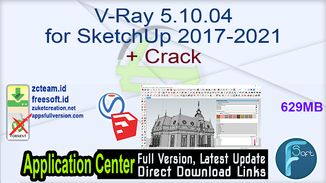 V-Ray 5.10.04 for SketchUp 2017-2021 + Crack_ ZcTeam.id