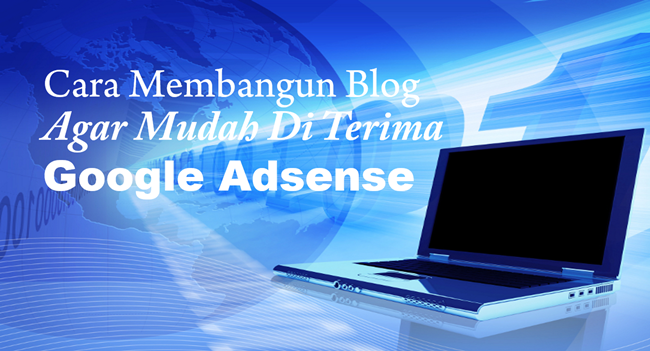 Menembus Gerbang Adsense: Panduan Lengkap Memenuhi Syarat Penerimaan