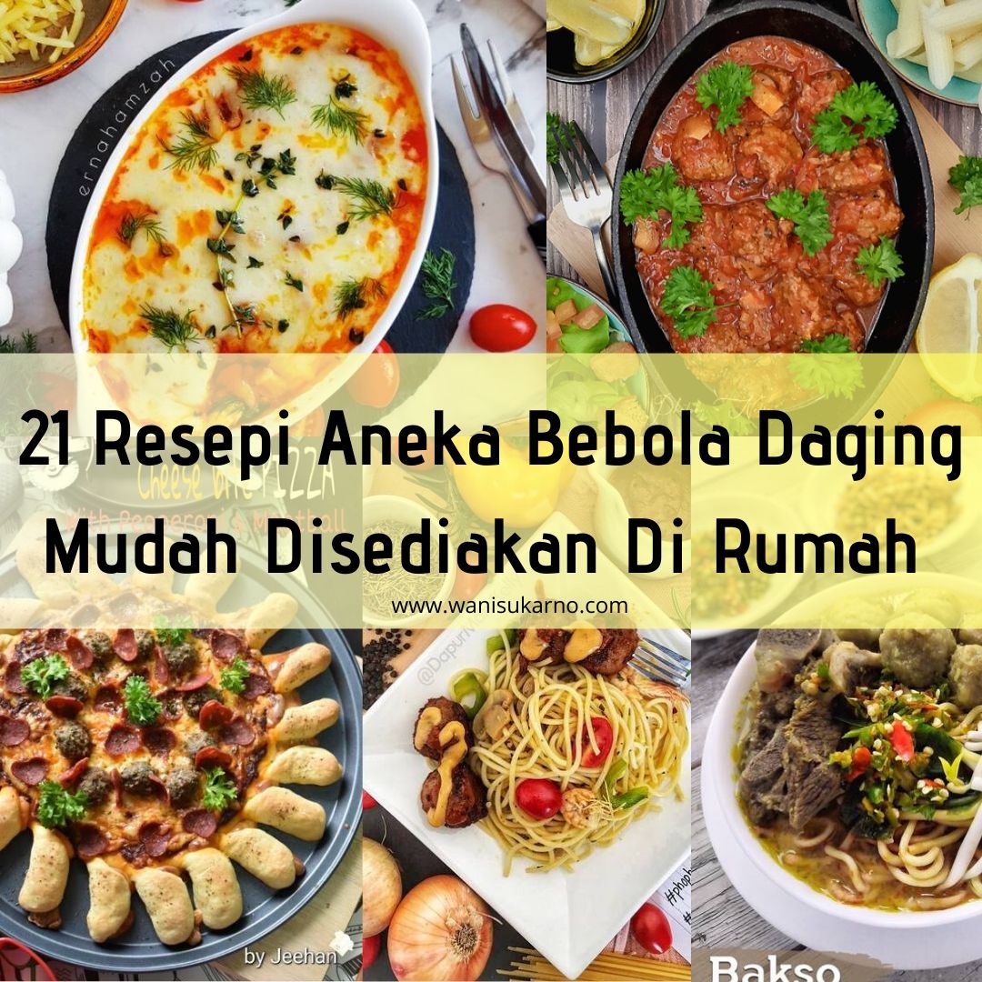 21 Resepi Aneka Bebola Daging Mudah Disediakan Di Rumah