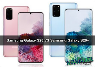 Perbedaan Samsung Galaxy S20 dan Samsung Galaxy S20+