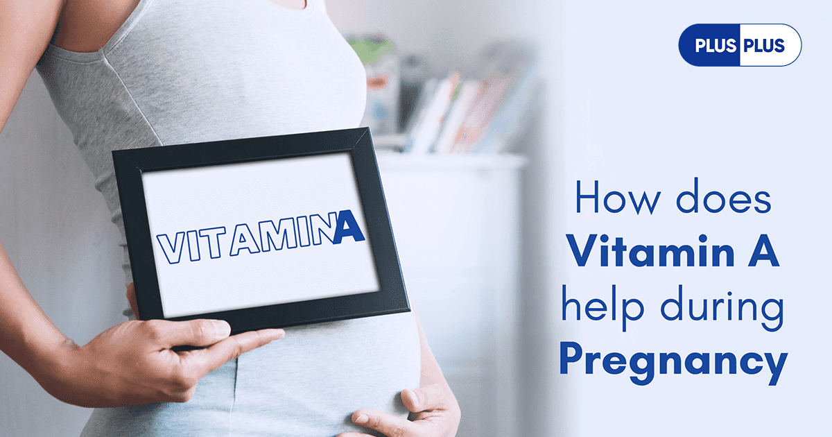 Importance of Vitamin A in Pregnancy