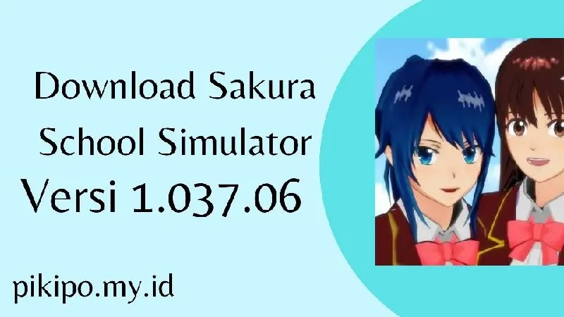 Download APK Sakura School Simulator Versi 1.037.06 Download APK Sakura School Simulator Versi 1.037.06