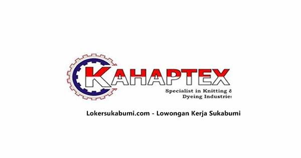 Lowongan Kerja PT Kahaptex Textile Industries Bogor Via Email 2022