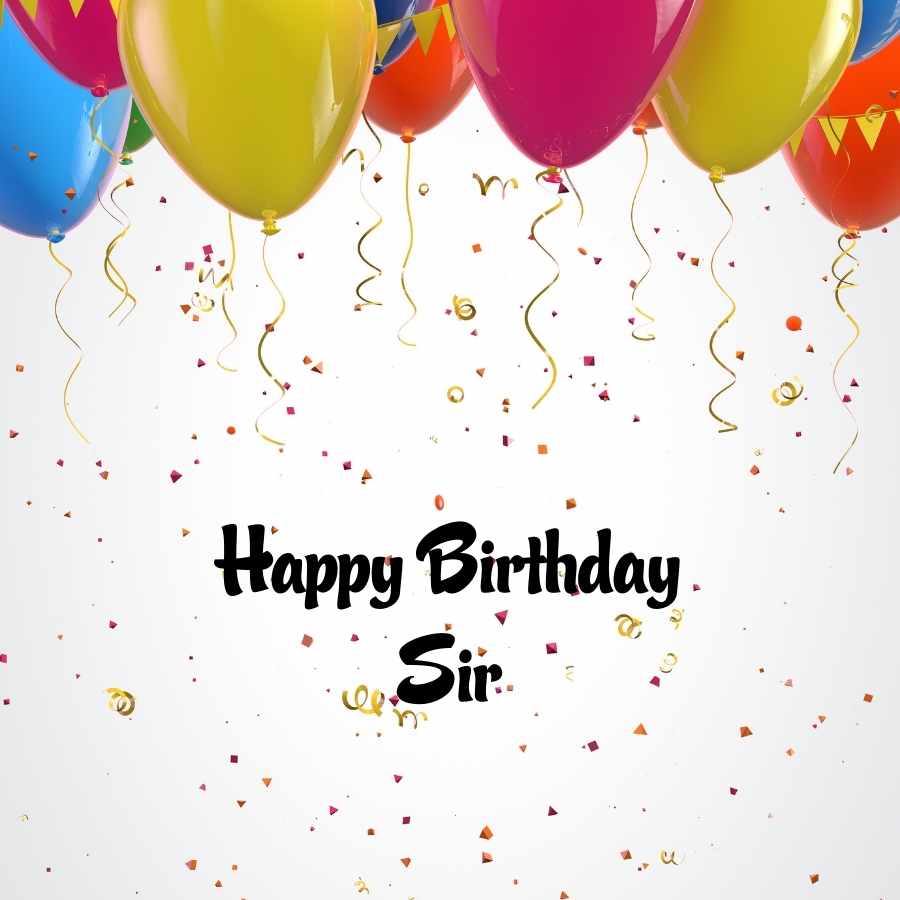 sir birthday wishes