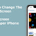 How to Change The Home Screen and Lock Screen Wallpaper iPhone