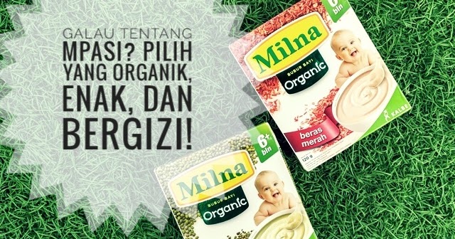 Galau Tentang Mpasi Pilih Yang Organik Enak Dan Bergizi Nia Haryanto S Blog