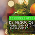 25 Excelentes Ideas de Negocios para Ganar Dinero en Navidad