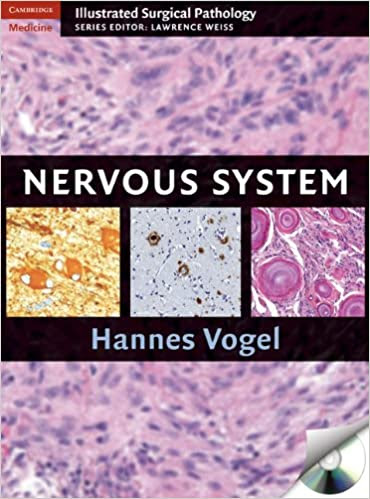 Nervous System :Cambridge Illustrated Surgical Pathology