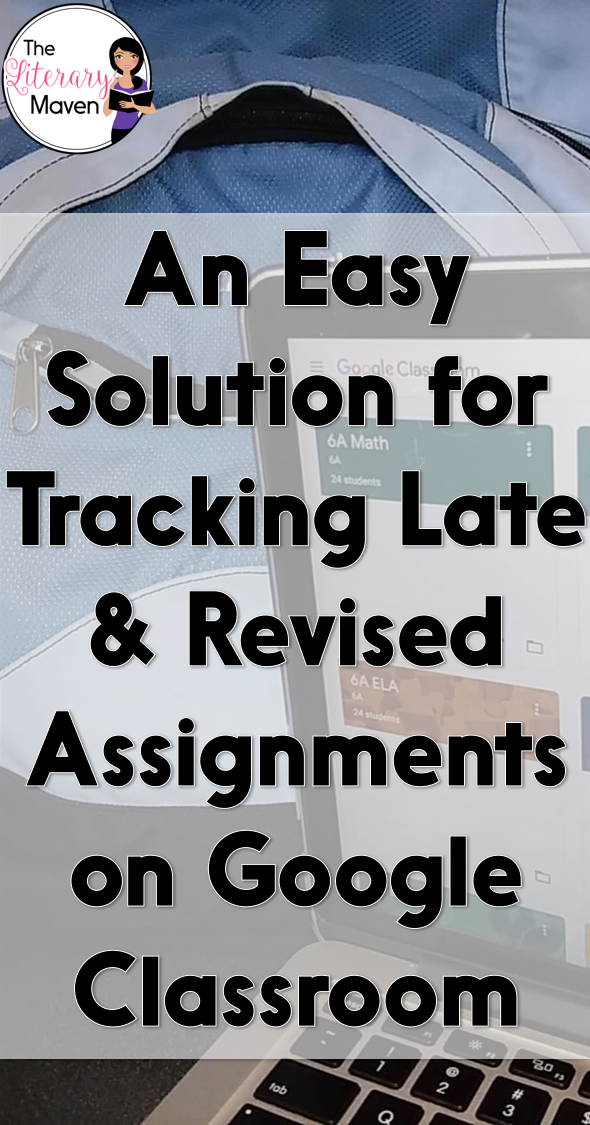 An Easy Solution for Tracking Late & Revised Assignments on Google