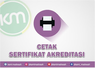 tahun sebelumnya sertifikat akreditasi didapatkan berupa hardcopy & dengan-cara berjenjang da Cara Cetak Sertifikat Akreditasi Sekolah/Madrasah