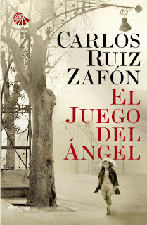 El Juego del Ángel Juego Ángel Zafón