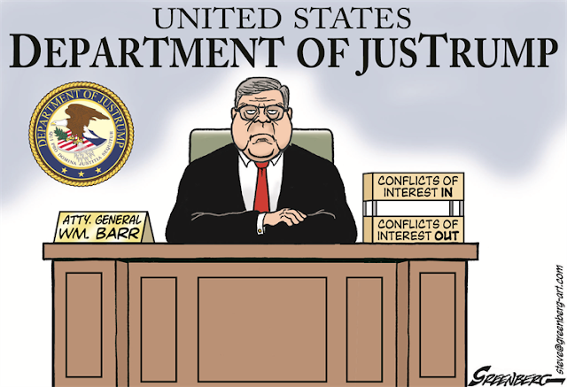 Title:  United States Department of JusTrump.  Image:  Attorney-General Bill Barr behind desk bearing in and out boxes labeled 