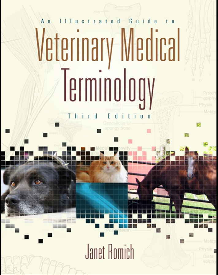 An Illustrated Guide to Veterinary Medical Terminology, 3rd Edition