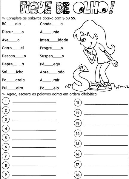 Estudantes 5º ano: ORTOGRAFIA S OU SS