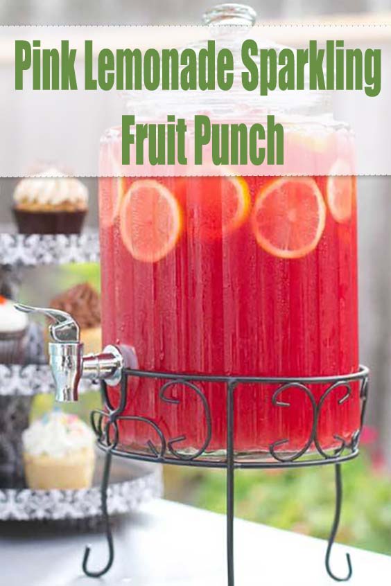 Pink Lemonade Sparkling Fruit Punch Recipe Easy Recipes