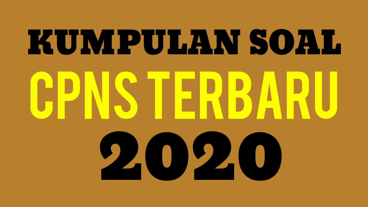 Soal CPNS SKD TWK Integritas dan Kunci Jawaban 2020 Pendidikan Soal CPNS SKD TWK Integritas dan Kunci Jawaban 2020 Pendidikan