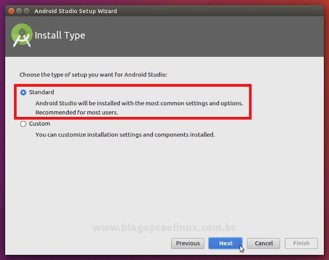 Selecione o tipo de instalação do Android Studio