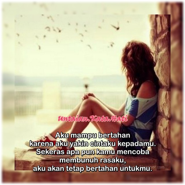 Kata Kata Untukmu Aku Bertahan