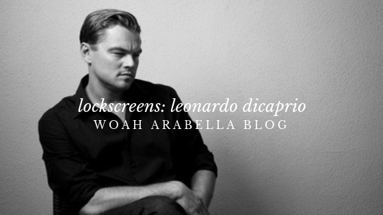 SHARING IS LOVE | Lockscreens do Leonardo DiCaprio