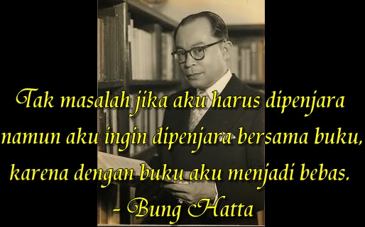 Kata Kata Bijak Motivasi Bung Hatta Jdsk