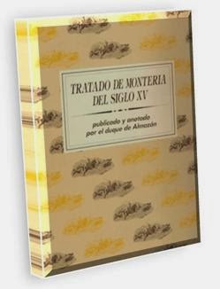 TRATADO DE MONTERIA DEL SIGLO XV. 30 €
