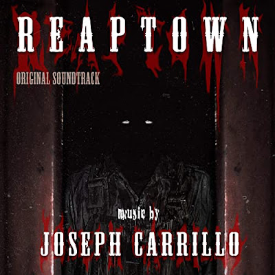 Reaptown Soundtrack Joseph Carrillo