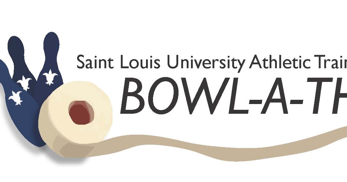 Saint Louis University Athletic Training Program: SLU AT Students Hosting Bowl-a-thon to Benefit ...