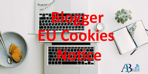 How to Add or Edit Blogger EU Cookies Notification Bar
