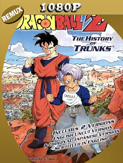 Dragon Ball Z: Los dos guerreros del futuro: Gohan y Trunks (1993) BD REMUX [1080p] Latino [GoogleDrive] SXGO