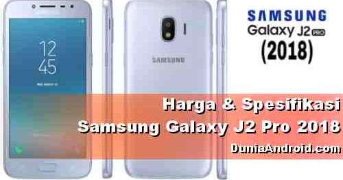 Harga HP Samsung J2 Pro 2018 Layar Super AMOLED