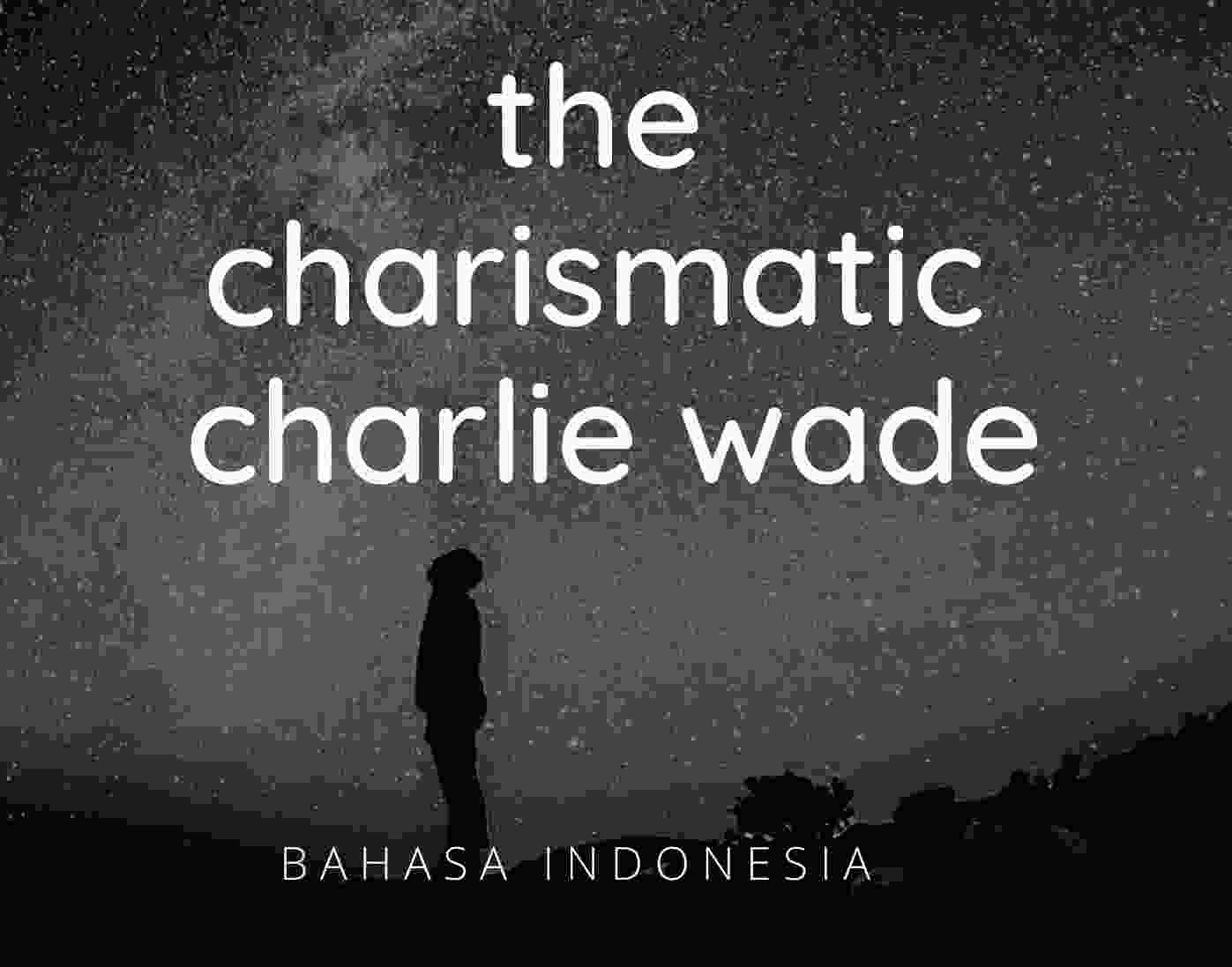 Bab 36213622 Karismatik Charlie Wade Bahasa indonesia Piran Novel