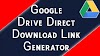 Google Drive Direct Link Generator - Free