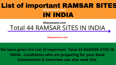 Total 44 RAMSAR SITES IN INDIA | GKQNAEXAM