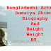 Sumaiya Shimu Biography And Height Weight 