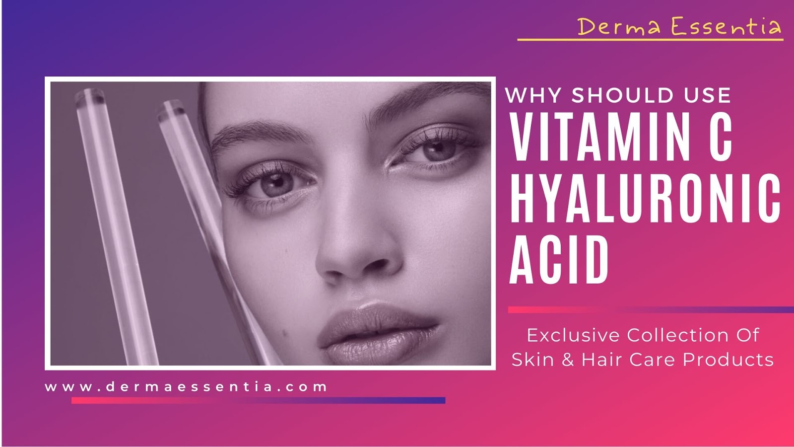 Why Should Use Vitamin C Serum Hyaluronic Acid