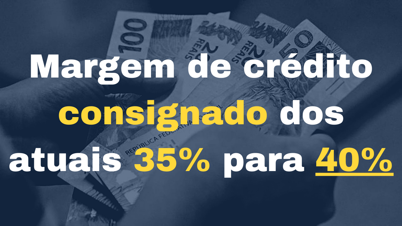 Emprestimo Consignado Mesmo Com Margem Negativa INSS | aumento de 5% na margem para contratação de empréstimo consignado