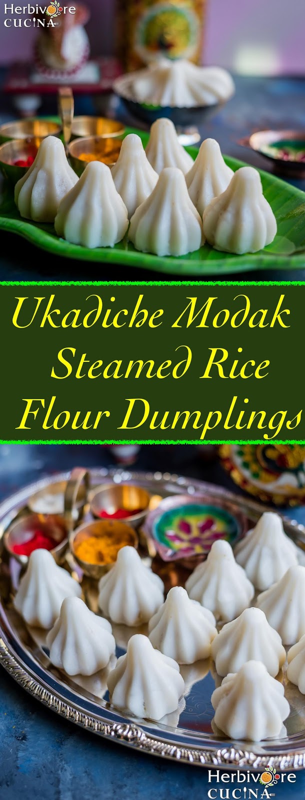Herbivore Cucina Ukadiche Modak Steamed Rice Flour Dumplings
