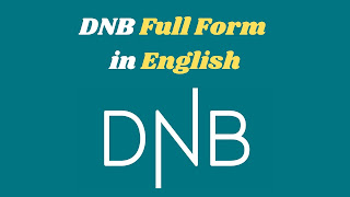 DNB Full Form in Medical in English DNB Full Form in Medical in English