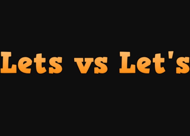 The difference between 'Let's' and 'Lets'