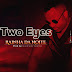 Two Eyes – Rainha da Noite (2020)