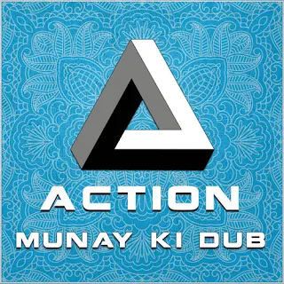 Munay Ki Dub - Action / (c) (p) Dubophonic 2021